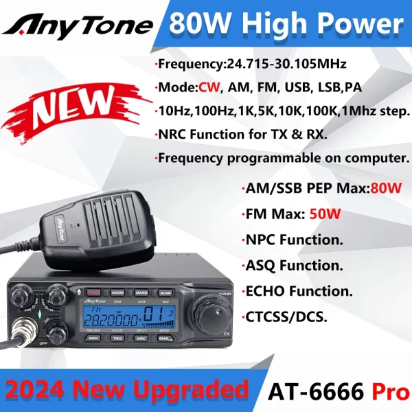 2024 New Anytone AT-6666Pro 80W High Power CB 10 Meter Car Radio CW/AM/FM/USB /LSB/PA Mode 40CH Mobile Transceiver