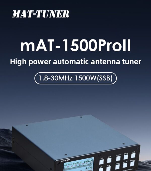 MAT-TUNER mAT-1500ProII Automatic Antenna Tuner 1500W(SSB) 1.8-30MHz HF Shortwave For YAESU ICOM KENWOOD General Radio